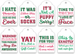 Funny Christmas quotes gift tags bundle, I hate presents, said no one ever - free svg file for members