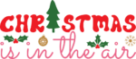 Christmas is in the air, sweatshirt design - free svg file for members