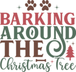 Barking around the Christmas tree, Funny Christmas Dog Sayings - free svg file for members