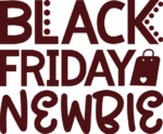 Black friday newbie, funny tshirt design - free svg file for members