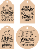 Funny Christmas gift tags bundle, This is exactly what you did not ask for - free svg file for members