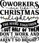 Coworkers are like Christmas lights, they hang together, Funny Coworkers Christmas Gift - free svg file for members