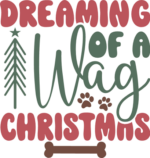 Funny dog bandana design, Dreaming of a wag Christmas - free svg file for members