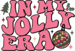 In my jolly era, Christmas sweatshirt design - free svg file for members