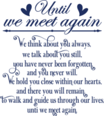 Until we meet again, we think about you always, we talk about you still, memorial day sayings - free svg file for members
