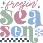 Freezin' season, funny winter quotes, hoodie design - free svg file for members