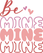 Be mine, echo stacked text, valentine's day gift for her - free svg file for members