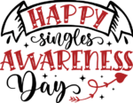 Happy singles awareness day free svg file for members, tshirt design