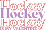 Hockey is my valentine, echo stacked text, funny tshirt design - free svg file for members