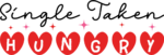 Single, taken, hungry, funny valentine tshirt design - free svg file for members