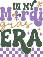 In my mardi gras era free svg file for members, Funny Fat Tuesday sweatshirt design