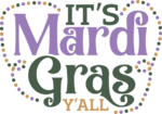 It's mardi gras y'all free svg file for members, Fat Tuesday, svg for tshirt