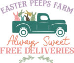 Easter peeps farm, always sweet, free deliveries free svg file for members, wall sign