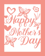 Happy mother's day free svg file for members, card design, gift for mom