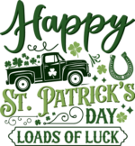 Happy st patricks day, loads of luck free svg file for members, truck, wall art
