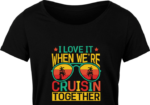 I love it, when we're cruisin together free svg file for members, Nautical t-shirt design
