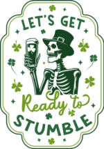 St patrick's day svg for t-shirt free svg file for members, Let's get ready to stumble, skeleton holding beer glass