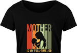 Mother is my full-time job free svg file for members, mom carrying daughter, t-shirt design for mommy