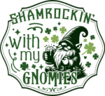 Shamrockin' with my gnomies free svg file for members, st patrick's day svg for t-shirt