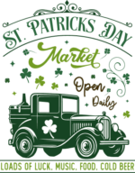 St patrick's day, market open daily, loads of luck, music, food, cold beer free svg file for members, farmhouse sign
