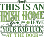 This is an irish home, leave your bad luck at the door free svg file for members, funny st patrick's day svg for doormat
