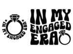In my engaged era free svg file for members, diamond ring, svg for sweatshirt