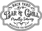 Backyard bar and grill, proudly serving, whatever you brought free svg file for members, farmhouse sign