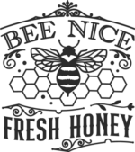 Bee nice, fresh honey free svg file for members, farmhouse sign