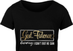 God fidence, knowing I can't but he can free svg file for members, Religious t-shirt design