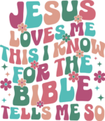 Jesus loves me, this I know for the bible tells me so - free svg file for members, Christians tee design