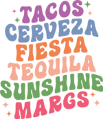 Tacos cerveza fiesta tequila sunshine margs free svg file for members, Cinco de mayo tee design