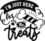 I'm just here for treats free svg file for members, funny pet tank top design