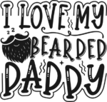 I love my bearded daddy free svg file for members, funny baby onesie design