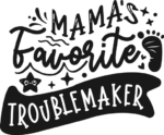 Mama's favorite troublemaker free svg file for members, svg for baby bibs
