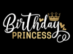 Birthday princess free svg file for members, golden png for sublimation, birthday gift for her