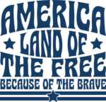 America land of the free because of the brave free svg file for members, 4th july tee design