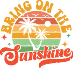 Bring on the sunshine free svg file for members, retro summer tshirt design