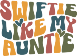 Swiftie like my auntie free svg file for members, hoodie design for aunt