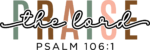 Praise the lord, Psalm 106:1 free svg file for members, bible verse svg for hoodie