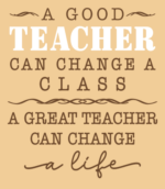 A good teacher can change a class, a great teacher can change a life free svg file for members