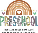 Hello preschool, here are these bracelets for your first day of school free svg file for members, gift for kids
