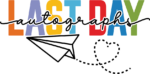 Last day autographs free svg file for members, end of school svg for tshirt