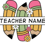 Floral Pencils Teacher custom name frame free svg file for members, gift for teacher