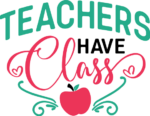 Teachers have class free svg file for members, funny gift for teacher