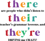 There are people who didn't listen to their teacher's grammar lessons free svg file for members, funny quotes
