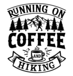 Running on coffee and hiking free svg file for members, funny mug or cup design
