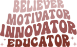 Believer, motivator, innovator, educator free svg file for members, gift for teacher