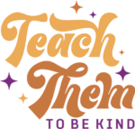 Teach them to be kind free svg file for members, cup or mug design, gift for teacher