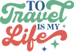 To travel is my life free svg file for members, vacay sweatshirt design